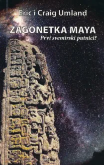 Zagonetka Maya: Prvi svemirski putnici?