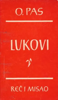 Lukovi: Izabrane pesme