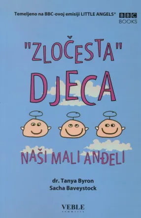 "Zločesta"  djeca - naši mali anđeli