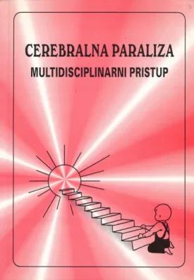 Cerebralna paraliza: Multidisciplinarni pristup