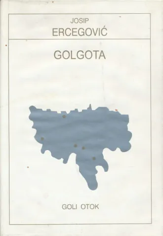 Golgota - Goli Otok
