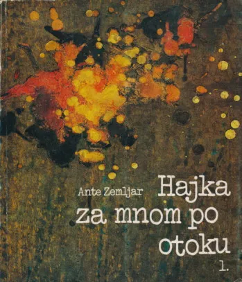 Hajka za mnom po otoku 1.