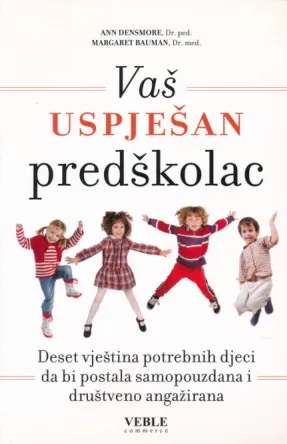 Vaš upsješan predškolac