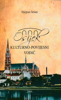 Osijek, kulturno-povijesni vodič