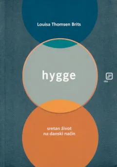 Hygge: Sretan život na danski način