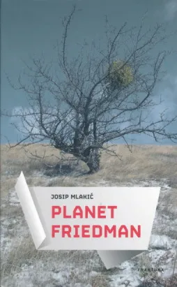 Planet Friedman
