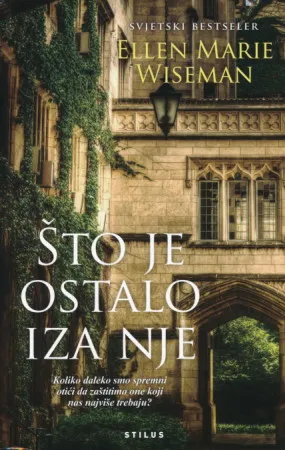 Što je ostalo iza nje