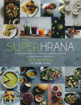 Superhrana: Uvođenje supernamirnica
