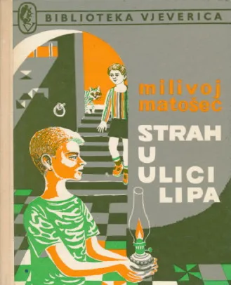 Strah u ulici Lipa