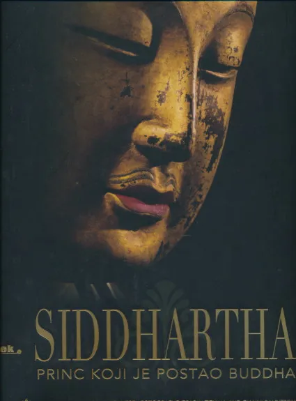 Siddhartha: Princ koji je postao Buddha