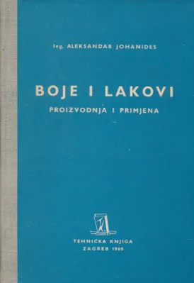 Boje i lakovi: Proizvodnja i primjena