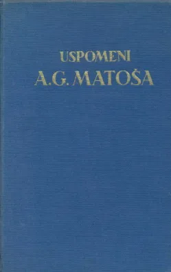 Uspomeni A.G. Matoša