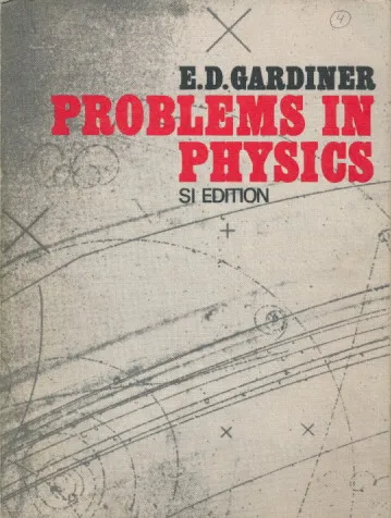 Problems in Physics (SI Edition)
