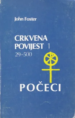 Crkvena povijest 1 (29-500)