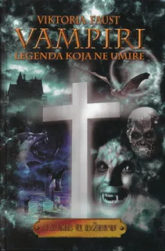 Vampiri - legenda koja ne umire