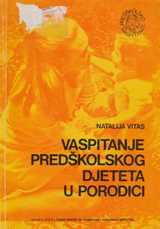 Vaspitanje predškolskog djeteta u porodici