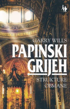 Papinski grijeh: Strukture obmane
