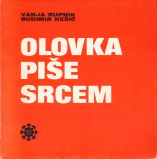 Olovka piše srcem
