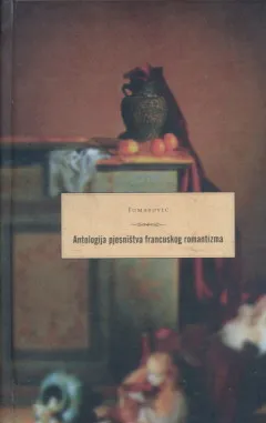 Antologija pjesništva francuskog romantizma
