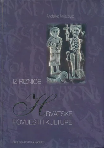 Iz riznice Hrvatske povijesti i kulture