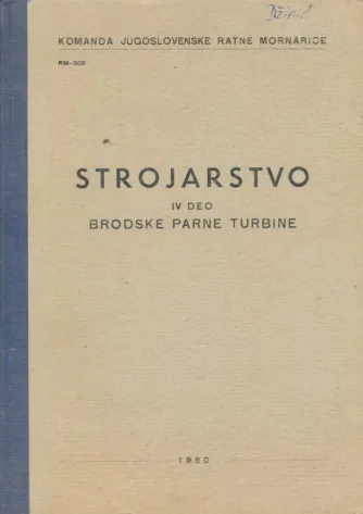 Strojarstvo IV deo Brodske parne turbine