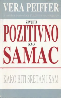 Živjeti pozitivno kao samac