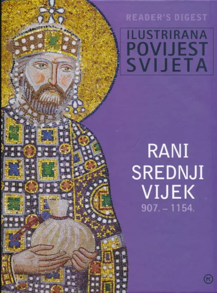Između križa i polumjeseca 430. - 907. : Rani srednji vijek 907.-1154.