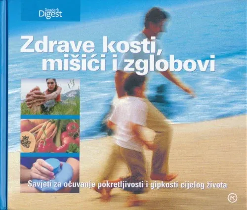 Zdrave kosti, mišići i zglobovi