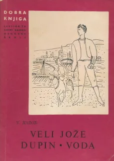 Veli Jože, Dupin, Voda