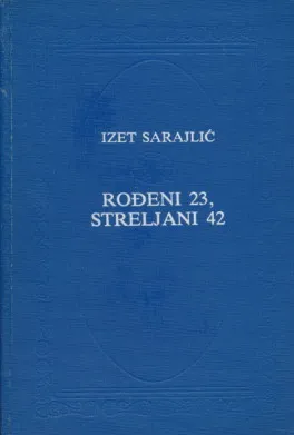 Rođeni 23, streljani 42