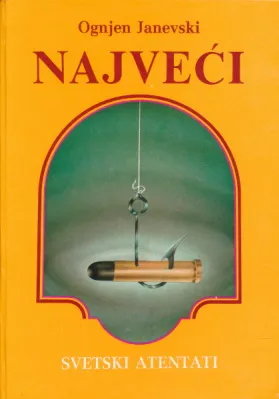 Najveći svetski atentati