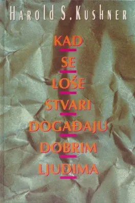 Kad se loše stvari događaju dobrim ljudima