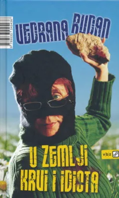 U zemlji krvi i idiota