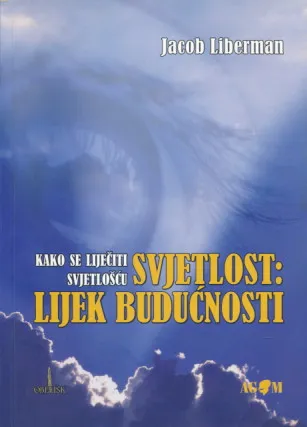 Svjetlost : lijek budućnosti