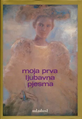 Moja prva ljubavna pjesma