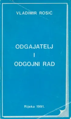 Odgajatelj i odgojni rad