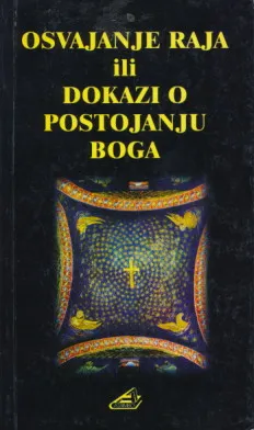 Osvajanje raja ili dokazi o postojanju Boga