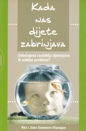 Kada nas dijete zabrinjava