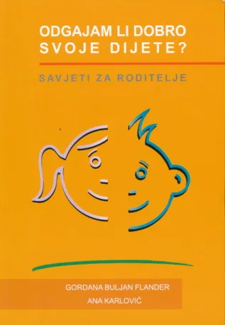 Odgajam li dobro svoje dijete?