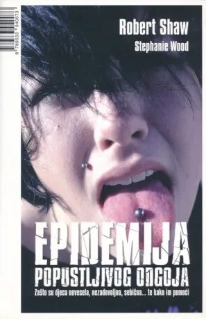 Epidemija popustljivog odgoja
