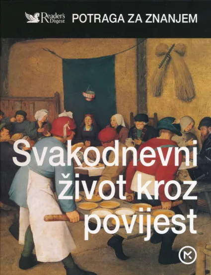 Svakodnevni život kroz povijest