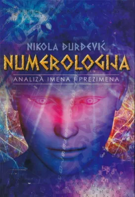 Numerologija : analiza imena i prezimena