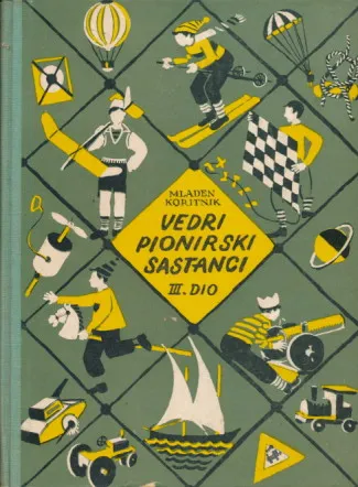 Vedri pionirski sastanci III. dio
