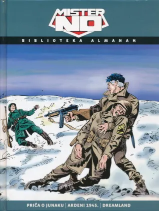 Mister NO : Priča o junaku, Ardeni 1945, Dreamland