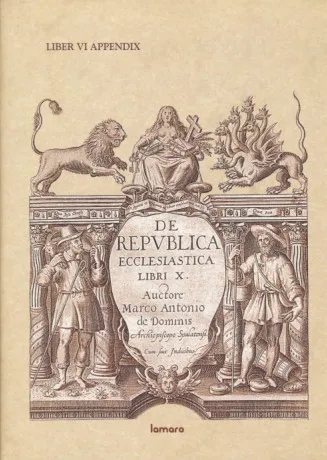 De Republica Ecclesiastica, liber VI appendix