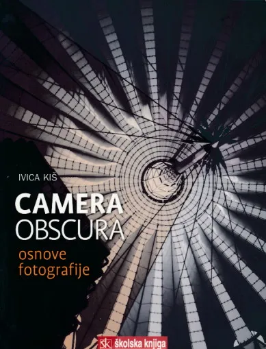 Camera obscura - osnove fotografije