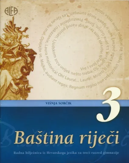 Baština riječi 3 Radna bilježnica iz Hrvatskoga jezika za gimnazije
