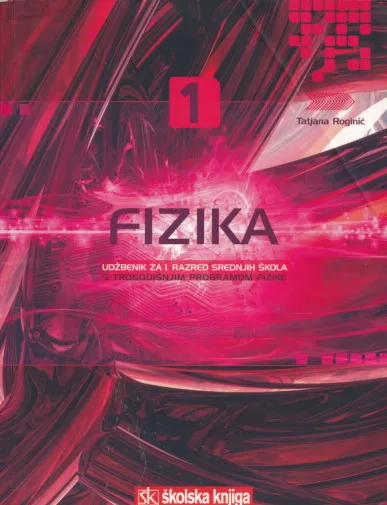 Fizika 1 udžbenik srednjih škola s trogodišnjim programom fizike