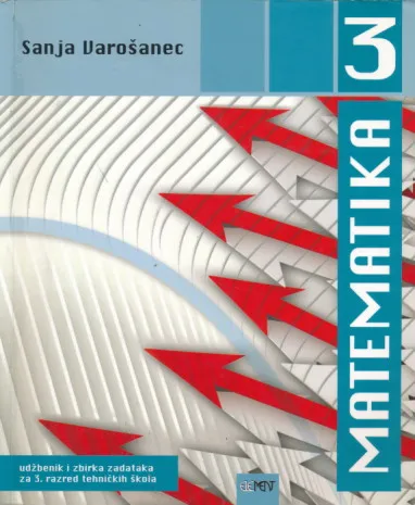 Matematika 3 udžbenik i zbirka za 3. razred tehničkih škola
