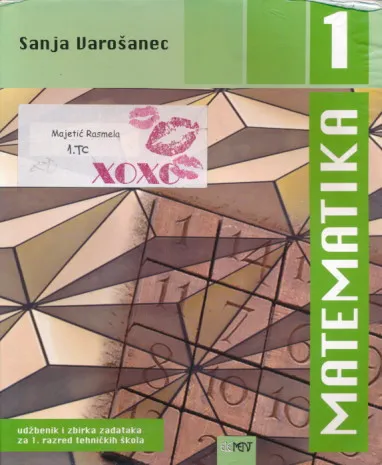 Matematika 1 udžbenik i zbirka za 1. razred tehničkih škola